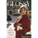 Glossy: The Inside Story of Vogue