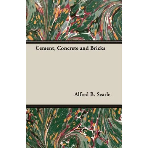 Cement, Concrete and Bricks