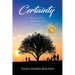 Certainty: Walking through Fire