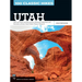 100 Classic Hikes Utah: National Parks and Monuments / National Wilderness and Recreation Areas / State Parks / Uintas / Wasatch