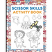 Scissor Skills Activity Book: Preschool Scissors Workbooks - Cutting Skills development for toodlers - preschoolers - 2 in 1 - 74 designs - animals
