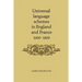 Universal Language Schemes in England and France 1600-1800