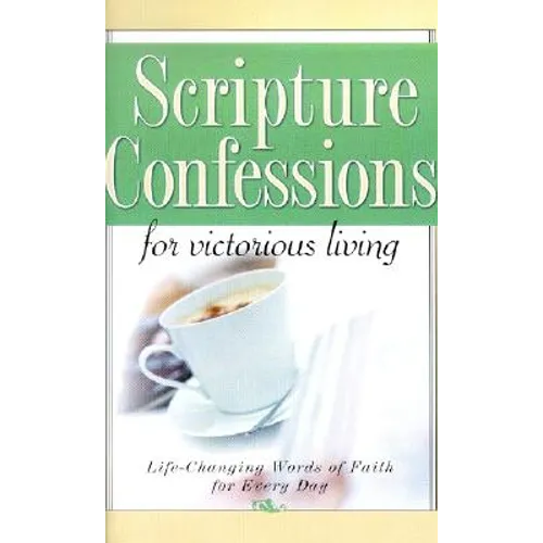 Scripture Confessions for Victorious Living