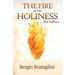 The Fire of His Holiness: Prepare Yourself to Enter God's Presence