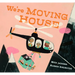 We're Moving House