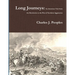 Long Journeys: An American Tale from the Revolution to the War of Northern Aggression