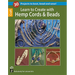 Learn to Create with Hemp, Cord, & Beads