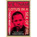 Vietnam: Lotus in a Sea of Fire: A Buddhist Proposal for Peace