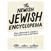 The Newish Jewish Encyclopedia: From Abraham to Zabar's and Everything in Between