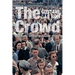 The Crowd: A Study of the Popular Mind (Solis Classics)