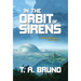 In the Orbit of Sirens