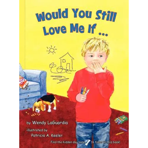 Would You Still Love Me If... - Hardcover