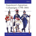 Napoleon's Egyptian Campaigns 1798-1801