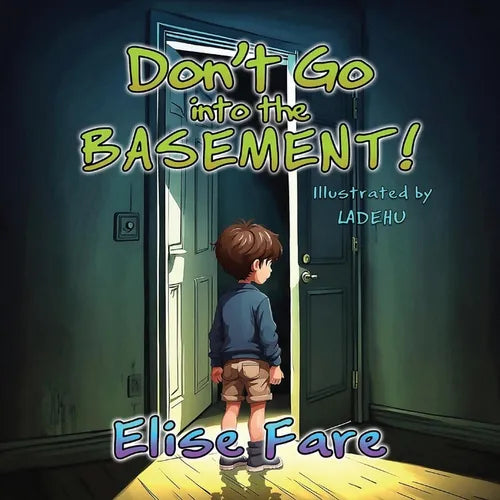 Don't Go into the Basement