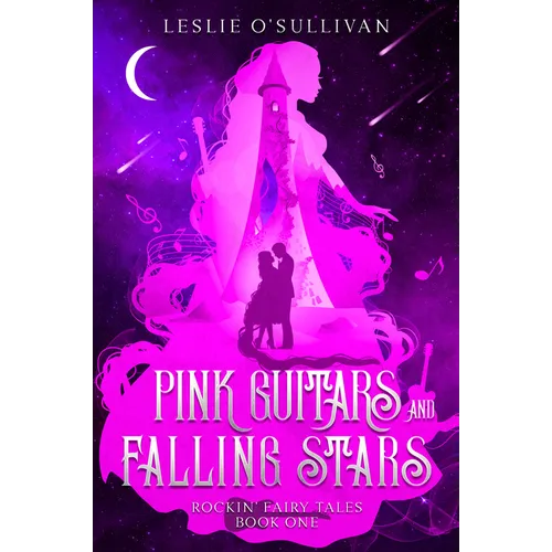 Pink Guitars & Falling Stars