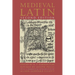 Medieval Latin: Second Edition
