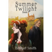 Summer Twilight: Book 1