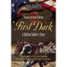 First Dark: A Buffalo Soldier's Story - Sesquicentennial Edition