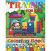 Trains Coloring Book: A Train Colouring Book for Toddlers, Preschoolers, Kids Ages 4-8, Boys or Girls, With 50+ Cute Illustrations of Trains