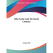 John Locke And The Social Contract