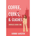 Coffee, Codes, & Cliches