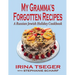 My Grandma's Forgotten Recipes - A Russian Jewish Holiday Cookbook