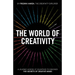 The World of Creativity: A Journey Across 37 Countries to Discover the Secrets of Creative Minds