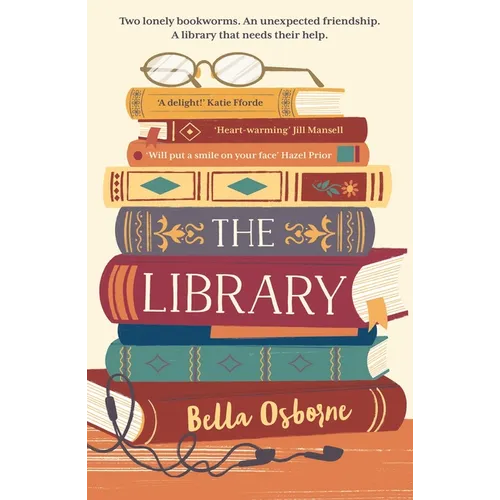 The Library: The Absolutely Uplifting and Feel-Good Page-Turner