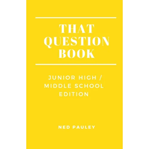 That Question Book: Junior High/Middle School Edition