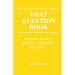 That Question Book: Junior High/Middle School Edition