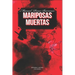 Mariposas Muertas