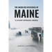 The Unsolved Mysteries of Maine