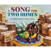 A Song for Two Homes