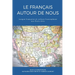 Le français autour de nous