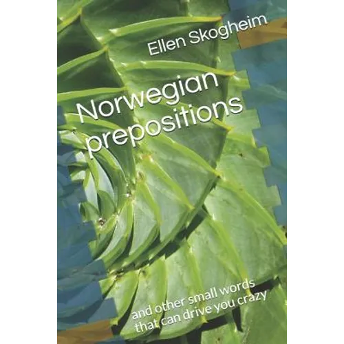 Norwegian prepositions: and other small words that can drive you crazy