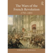 The Wars of the French Revolution: 1792-1801