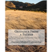 Guidance From a Father: A Black Man's Best Friend, From Algiers to Angola, A Safe Voyage Home and D.A.D (Dark and Dearly beloved)