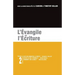 L'Évangile Et l'Écriture: Les Brochures de la Gospel Coalition - Volume 2 (Can We Know the Truth?; What Is the Gospel?; The Gospel and Scripture