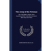 The Army of the Potomac: Gen. McClellan's Report of its Operations While Under his Command. With Maps and Plans