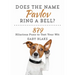 Does the Name Pavlov Ring a Bell?: 879 Hilarious Puns to Test Your Wit