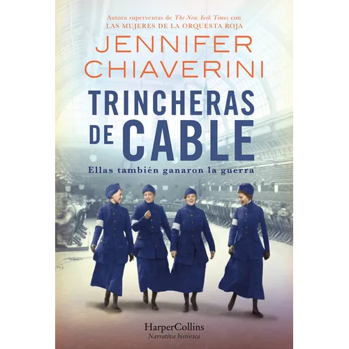 Trincheras de Cable (Switchboard Soldiers)