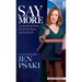 Say More: Lessons from Work, the White House, and the World