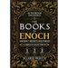 The Books of Enoch, Ancient Secrets Restored: A Complete Collection of 1, 2, and 3 Enoch with Illustrated Commentary, Apocryphal Texts, and Exclusive