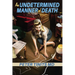 An Undetermined Manner of Death