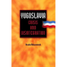 Yugoslavia: Crisis and Disintegration