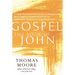 Gospel--The Book of John: A New Translation with Commentary--Jesus Spirituality for Everyone