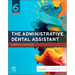 The Administrative Dental Assistant