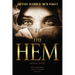 The Hem: Jesus healed me when I touched His hem.