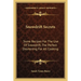 Snowdrift Secrets: Some Recipes For The Use Of Snowdrift, The Perfect Shortening For All Cooking