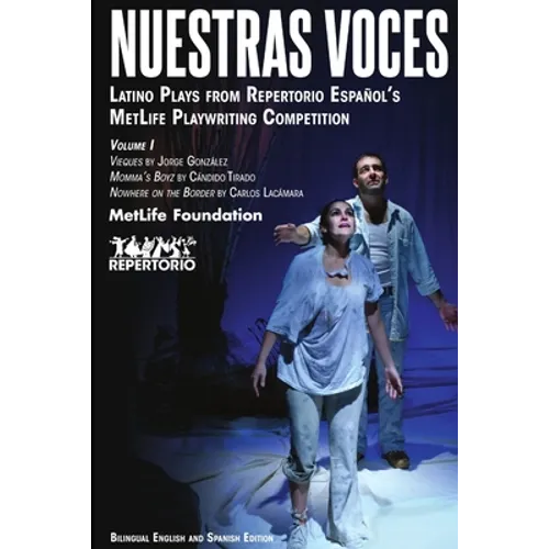 Nuestras Voces Latino Plays Volume One